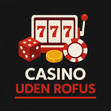 MGAs Licens Casino Uden ROFUS Din Guide til Sikker Online Spiloplevelse MGAs Licens Casino Uden ROFUS Din Guide til Sikker Online Spiloplevelse
